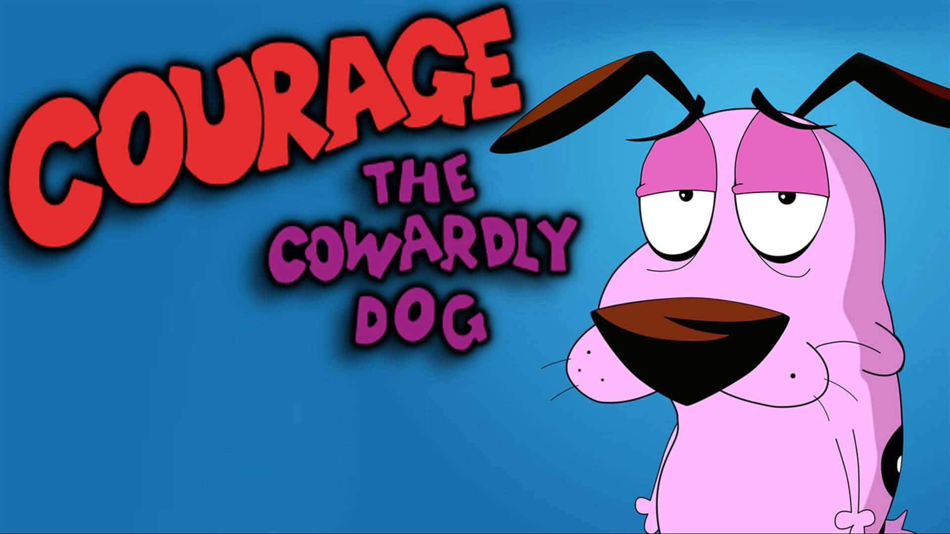 Courage the Cowardly Dog